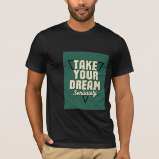 "Mörk grönt Motivational Quote T-Shirt" T Shirt