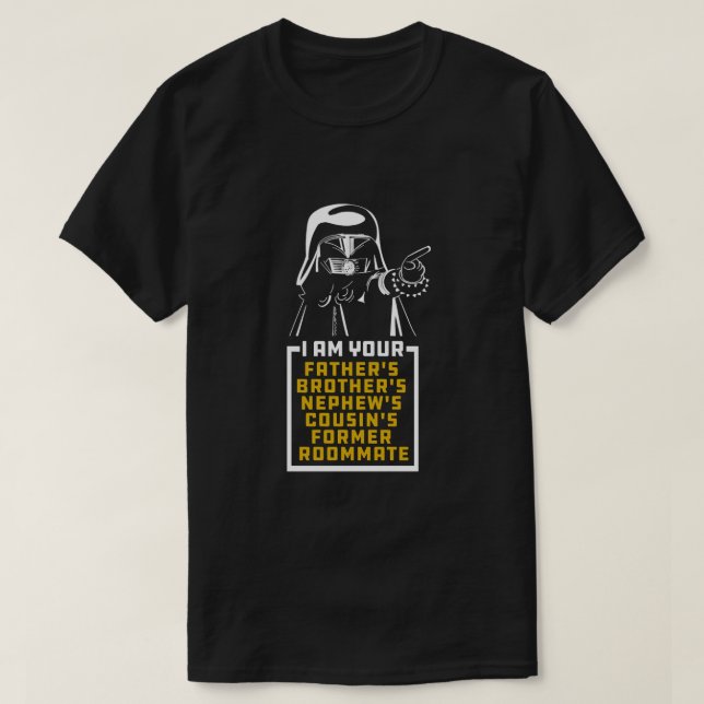 Mörk Helmet Jag är Din Far Brothers Nephews Cou T Shirt (Design framsida)