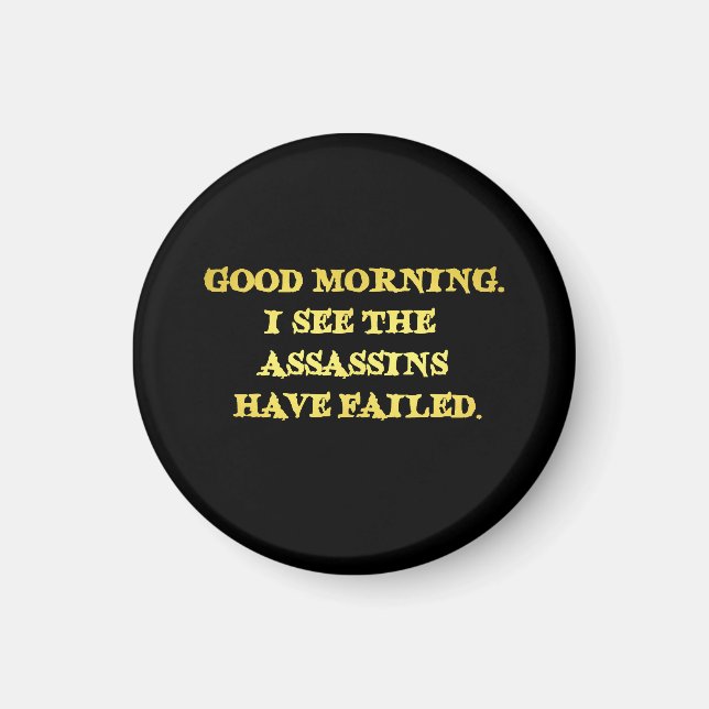 Mörk Humor Mördare Morgon Witz Magnet (Framsidan)