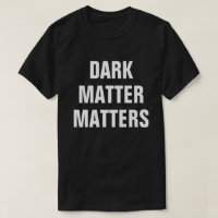 Mörk materia spelar roll - rolig astrofysik