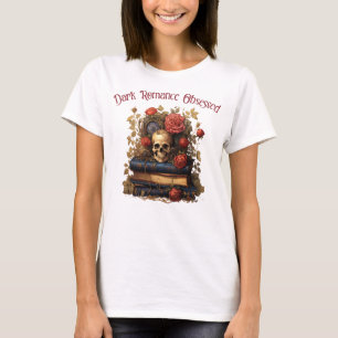 Mörk Romantik Besatt T Shirt