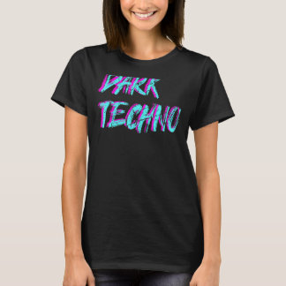 Mörk Techno Manar Tekke Tekkno Raver Party Techno T Shirt