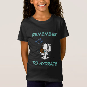 Mörken "Kom ihåg till Hydrate" - Förskjutningar T Shirt