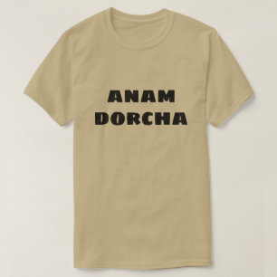 Mörkens själ i Scottish Gaelic anam dorcha T Shirt