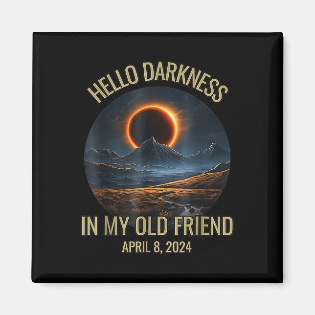 Mörker min gamla vän, nuny 2024 Solar Eclipse Magnet (Framsidan)