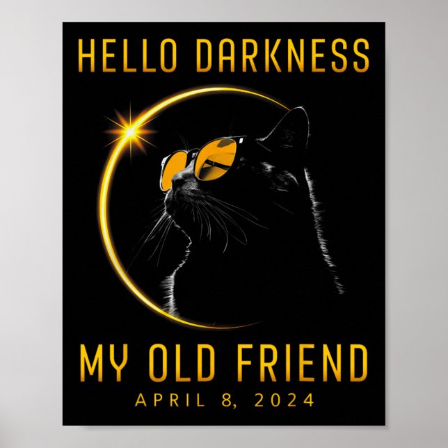 Mörker min gamle vän Solar Eclipse 2024 Cat Kärlek Poster (Framsidan)