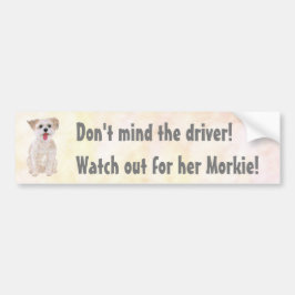 Morkie Funny Se ut Bumper Sticker Bildekal