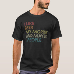 Morkie Hundägare Beer Älskare Quote Funny Vintage T Shirt