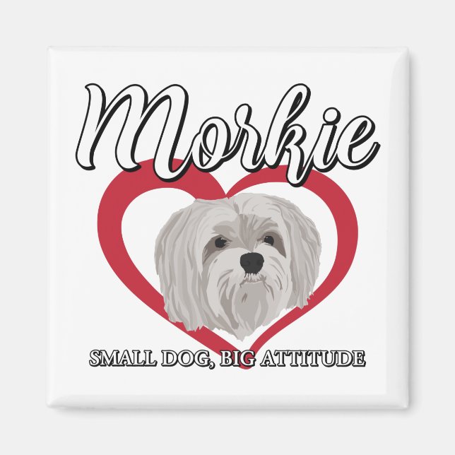 Morkie - Liten hund stor attityd 3 Magnet (Framsidan)