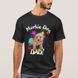 Morkie Pappa Hund älskare Bästa Hund Pappa T Shirt
