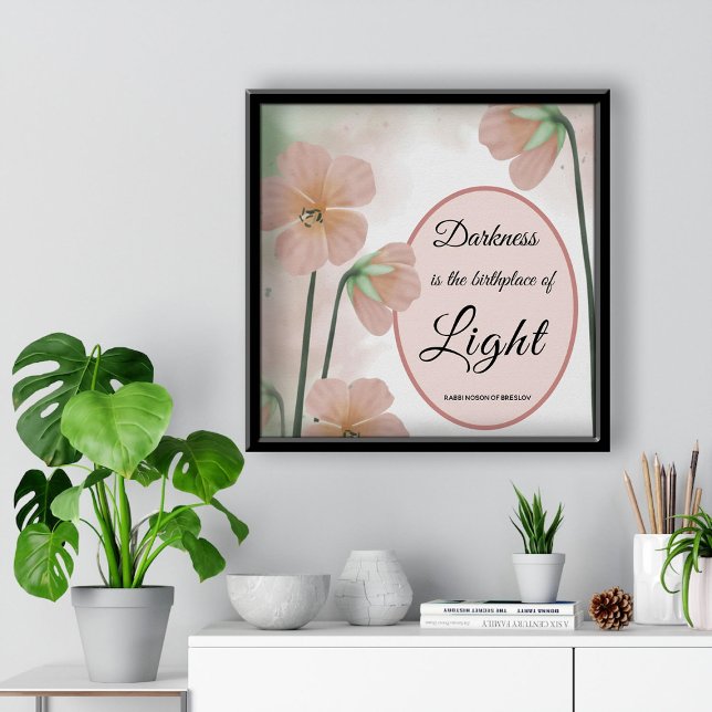Mörkret är Blommigten Light Breslov Birthplace Poster (Skapare uppladdad)