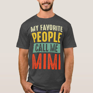 Morma Shirt Min favoritmänniska kallar mig Mimi Sh T Shirt