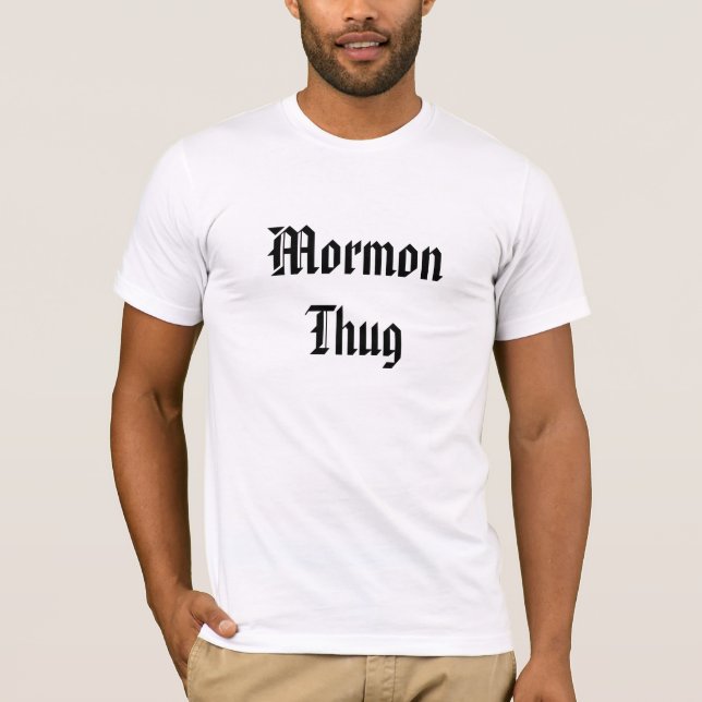 MormonThug Tee Shirt (Framsida)