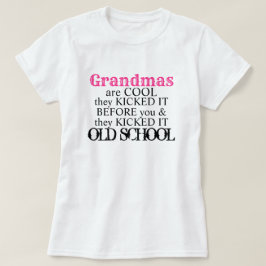 Mormor är coola old school, gulligt citat t shirt
