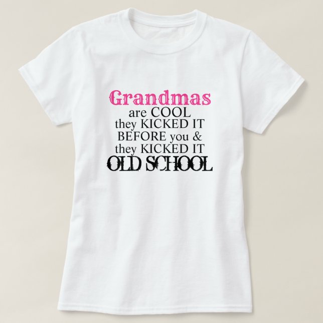 Mormor är coola old school, gulligt citat t shirt (Design framsida)