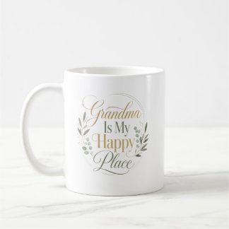 Mormor är min lyckliga plats födelsedag kaffemugg