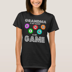 Mormor är min Namn Bingo? T Shirt