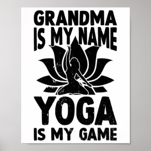 Mormor är mitt namn Yoga är min lek - Mormors Yoga Poster