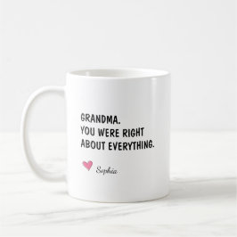 Mormor du hade rätt i allt kaffemugg