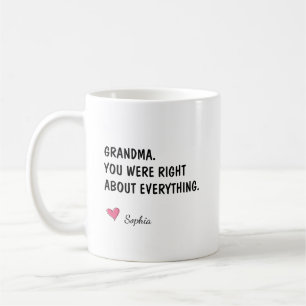 Mormor du hade rätt i allt kaffemugg