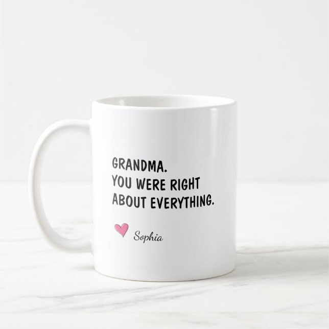 Mormor du hade rätt i allt kaffemugg (Vänster)