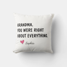 Mormor du hade rätt i allt kudde