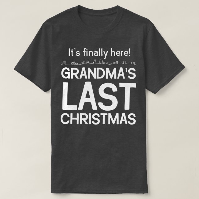 Mormor förra julen t shirt (Design framsida)