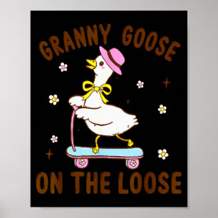 Mormor Gås På Löst Rolig Födelsedagsmatchande  Poster