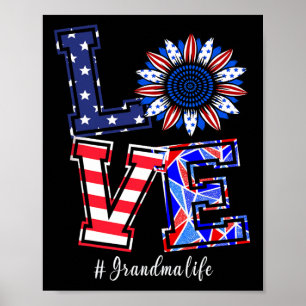 Mormor Liv 4:e Juli Kärlek Solros Amerikansk Flagg Poster