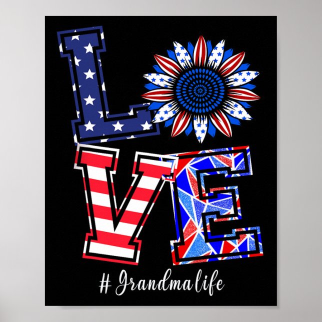 Mormor Liv 4:e Juli Kärlek Solros Amerikansk Flagg Poster (Framsidan)