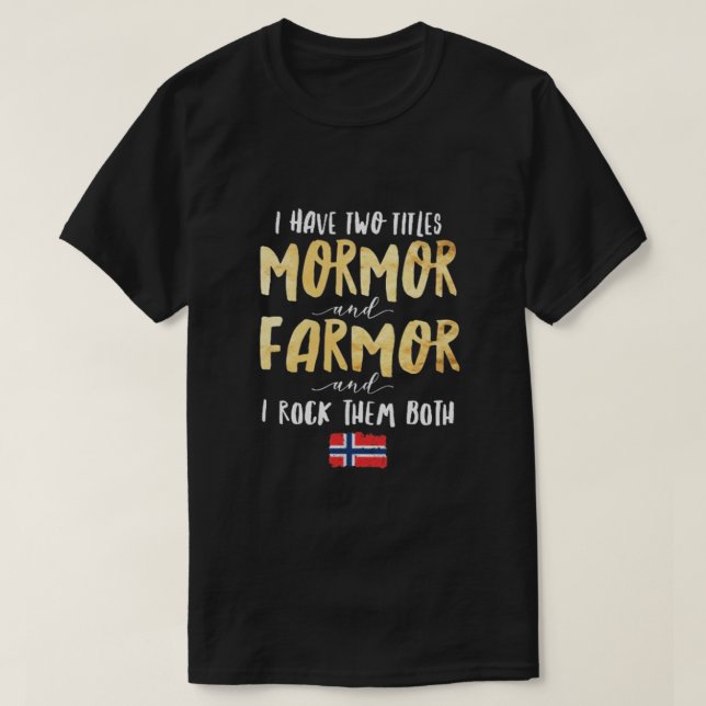 MORMOR OCH JORDBRUKARE T SHIRT (Design framsida)
