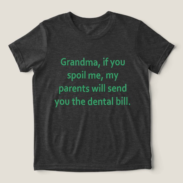 Mormor, om du unnar mig något t shirt (Design Framsida)