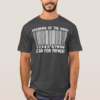 Mormor på Bride Scan for Payment Bröllop Part T Shirt
