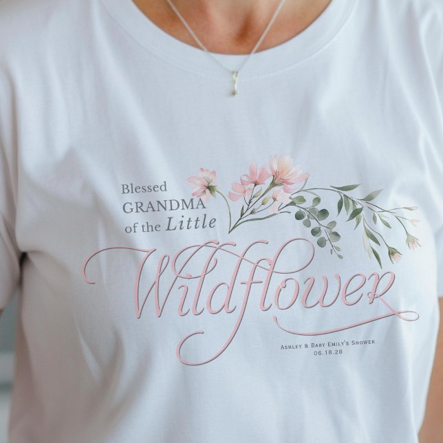 Mormor på Little Wildblomme Flicka Shower T Shirt (Grandma Little Wildflower, Pink Baby Shower family t-shirt)