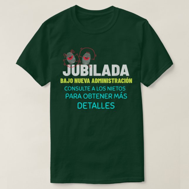 Mormor Pension, Jubilada Bajo Nueva Admini T Shirt (Design framsida)