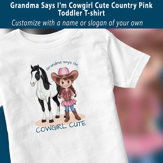 Mormor säger att jag är sött country rosa t shirt (Grandma Says I'm Cowgirl Cute Country Pink Toddler T-shirt)