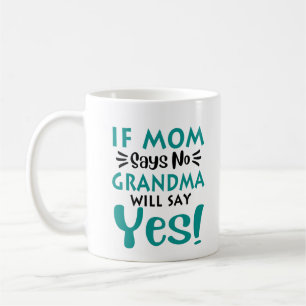 Mormor säger ja Mors dag Gift Kaffemugg