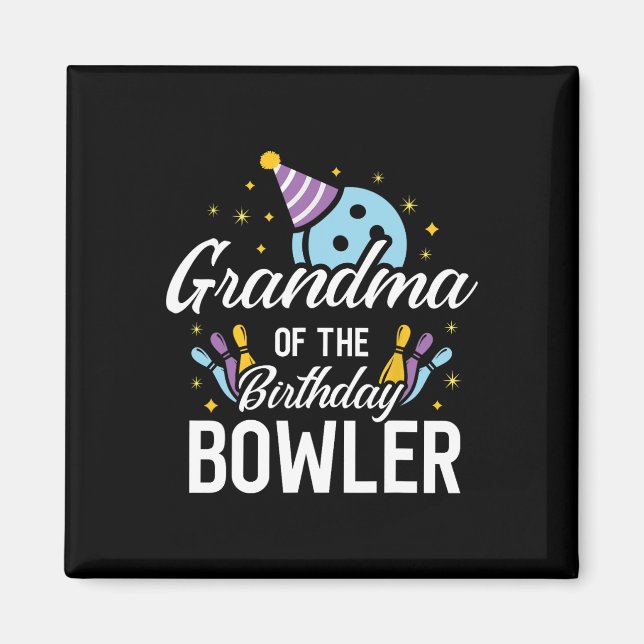 Mormor till födelsedagsbowlaren Bowlingfestmatchen Magnet (Framsidan)