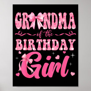 Mormor till födelsedagsflickan Familj Nk Coquette Poster