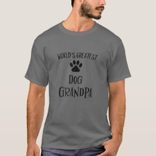 Mormor till hund, Världens bästa morfar till hund T Shirt