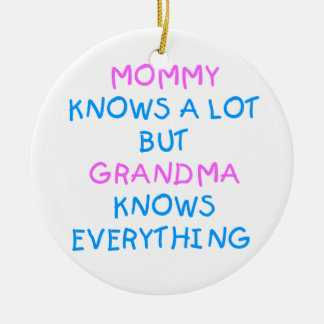 Mormor vet allt | Mors dag Gift Julgransprydnad Keramik