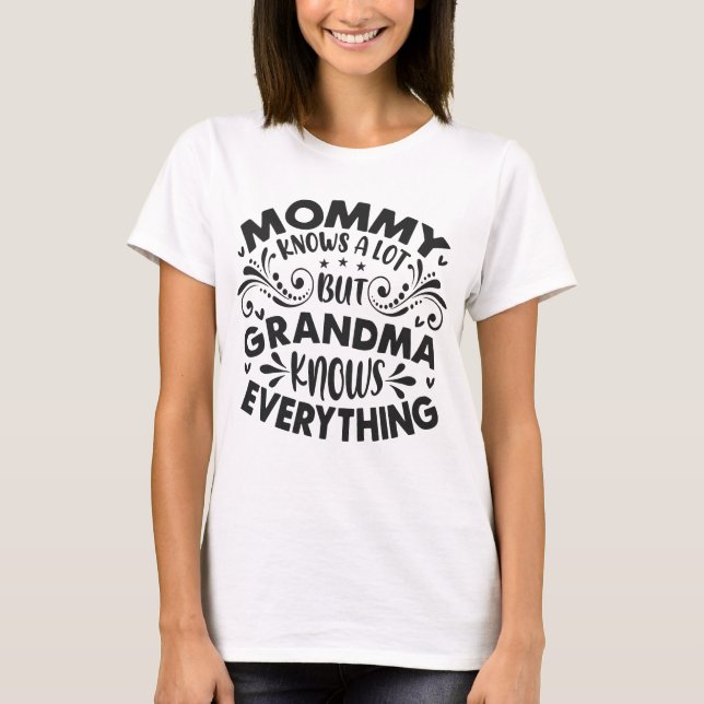 Mormor vet allt mors dag t shirt (Framsida)