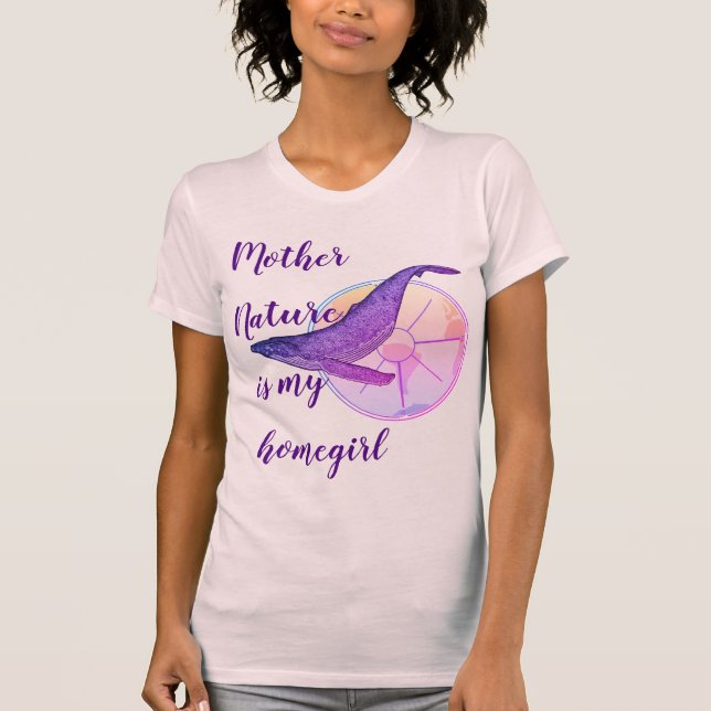 Mornaturen är min homegirl t shirt (Framsida)