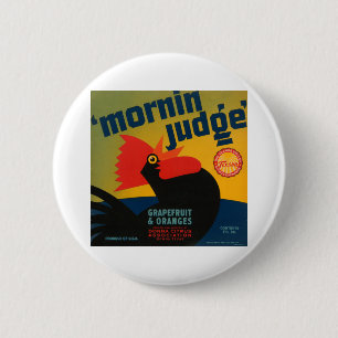 Mornin Judge Grapefruit och Orangar Knapp