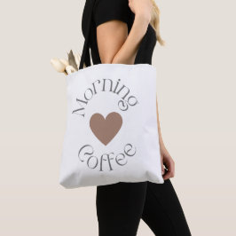 Morning Coffee, Caffine Lover Gift idea Tygkasse