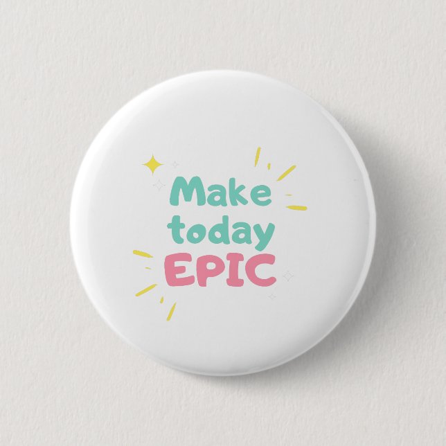 Morning Motivation Make today epic Knapp (Framsida)