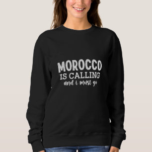 Morocco ringer och jag måste gå t shirt