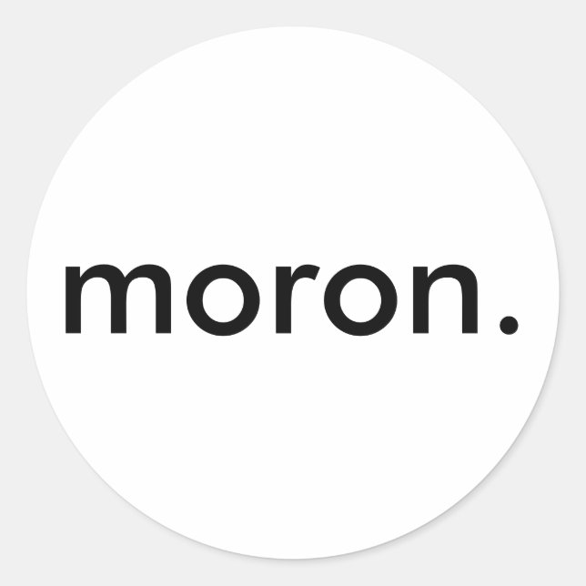 Moron Sticker Runt Klistermärke (Framsida)