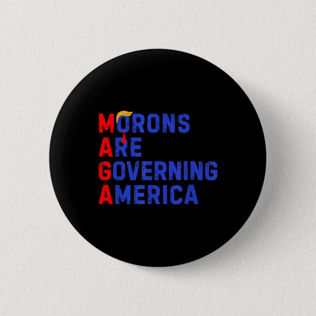 Moronerna regerar Amerika 2024 Knapp (Framsida)