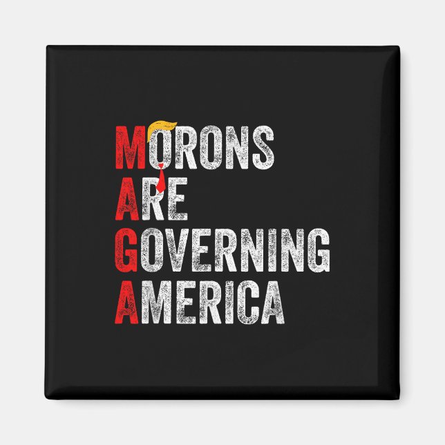 Moronerna regerar Amerika 2024 Magnet (Framsidan)